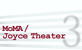 3-MoMA/Joyce Theater