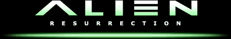 ALIEN RESURRECTION